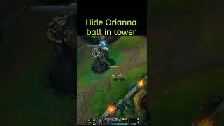 league of legends try hiding Orianna ball in towers #leagueoflegends #orianna #mid #midlane