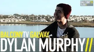 DYLAN MURPHY - SERATONIN BLUES (BalconyTV)