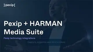 Pexip technology partners: HARMAN Media Suite
