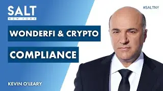 Kevin O'Leary discusses WonderFi, Crypto Compliance & NFTs