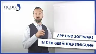 DIE App f&uuml;r deine Geb&auml;udereinigung 😉📲 | Erfolg mit Reinigung