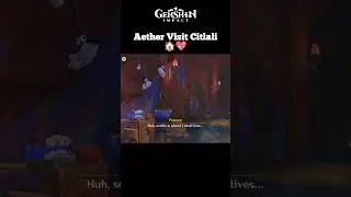 Aether in Citlali Room She Was Shocked 🫨🥰 #genshinimpact #citlali