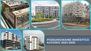 Podsumowanie Inwestycji Katowic 2024 - 2025!!! 🎥🎥🎥