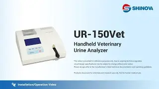 Shinova Veterinary - Installation & Operation for Handheld Veterinary Urine Analyzer (UR-150Vet)