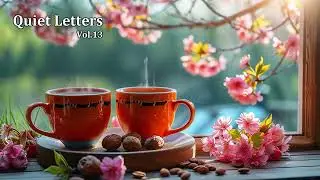 Quiet Letters – Vol.13 | One Hour Classical Guitar &  flute for Deep Rest & Sleep