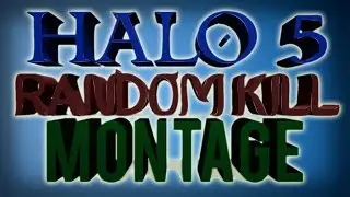 Halo 5 - Random Kill Montage (MYTHIC)
