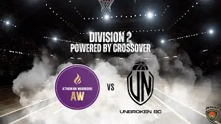 Atlasbasket - Division 2 - 8th Round - ATHENIAN WARRIORS VS UNBROKEN