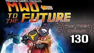The First Circuit Podcast #130 w/ Daeron Katz (The Future of MWO)