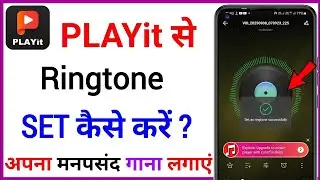 How to set ringtone from Playit || How to set new ringtone