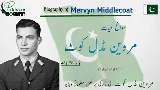 Wing Commander Mervyn Leslie Middlecoat Biography | PAF Fighter Pilot | Hero of 1965 and 1971 Wars