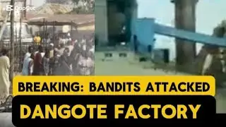Срочное сообщение: завод Dangote в штате Коги подвергся нападению бандитов. Но благодаря быстрой ...