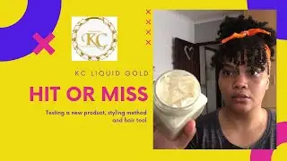 Curl Cream Hit or Miss | Shingling Method and Diffusing | KC Liquid Gold