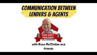 Communication Between Lenders & Agents