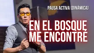 DIN&Aacute;MICA: En el bosque me encontr&eacute; (pausa activa)  | Denis Robinson