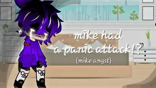 Michael had a panic attack!?💔/ Michael angst / ft. Michael afton & William afton/ very short & cring
