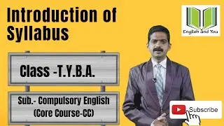 Introduction of Syllabus |T.Y.B.A. | Compulsory English (Core Course-CC)@EnglishandYou1