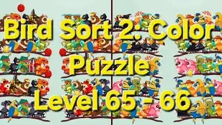 Bird Sort 2: Color Puzzle - Level 65 - 66