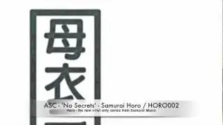 ASC - No Secrets (Samurai Horo / HORO002)