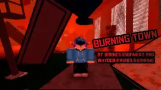 Burning Town (Crazy) by BrendossGamerZ & WhyDoIHaveNoUsername | FE2 Community Maps