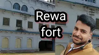 rewa fort //rewa ka kila mp#tracking#brijendra