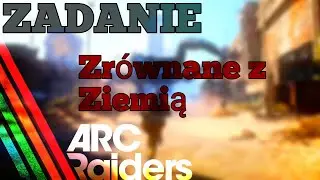 ARC Raiders[PS5] ZADANIE 🔥 Zr&oacute;wnane z Ziemią 🔥 #arcraiders #gaming #poradnik 