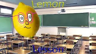 Ms. Lemons Song - Lemon Lesson - Music Video