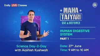 Human Digestive System |  Part-1 | Science | CDS, NDA, AFCAT, CAPF | Aashish Kushwah | Embibe