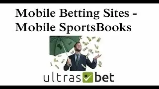 Mobile Betting Sites - Mobile SportsBooks