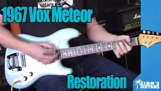 1967 Vox Meteor Restoration