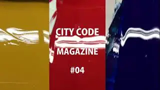 CITY CODE Magazine Teaser