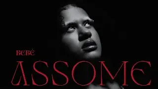 ASSOME - BEB&Eacute; (Clipe Oficial)
