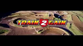 Train 2 Gain Motocross Training Events 2018