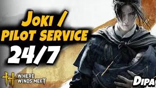 WWM  JOKI PILOT & Boosting SERVICE 24 | Where Winds Meet | #00