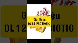 Sản phẩm lợi khuẩn DL12 Probiotics - men vi sinh h&agrave;ng đầu thế giới #loikhuan #dl12 #probiotics