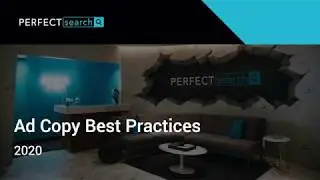 Ad Copy Best Practices | Perfect Search