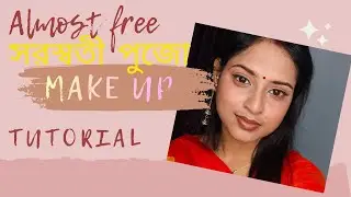 সরস্বতী পুজো Makeup look almost free/low budget and lots of tips ♥️🥰#সরস্বতীপূজা #makeup #lowbudget 