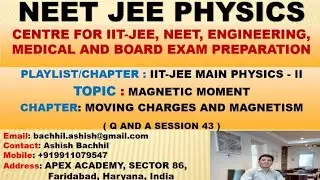 Magnetic Moment due to a current carrying loop - Q and A Session 43 ( #movingchargesandmagnetism )