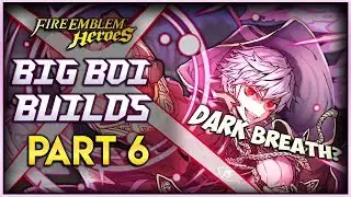 Сборки Big Boi: Часть 6 &mdash; Тёмное дыхание Грима? | Fire Emblem Heroes
