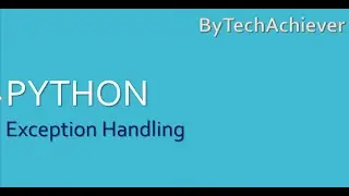 Exception Handling In Python| Create User Defined Exception| Python