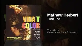 Matthew Herbert - The End