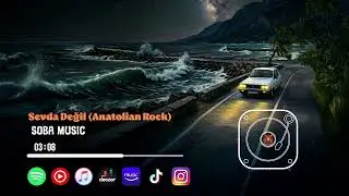 SOBA MUSİC - Sevda Değil (Anatolian Rock)