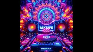 MIXtape 006 - Back to The Underground Series / Medina DJ Mexico