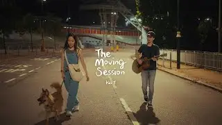 Kiri T - 關我蛋治 Eggnorant Sandwich feat. Pippa | The Moving Session |
