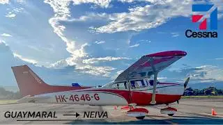 FLIGHT REPORT | BOGOTA - NEIVA (IN A CESSNA C172SP) | AEROCLUB DE COLOMBIA
