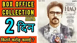 Haq Box Office Collection Day 2, Haq 1st day collection, Emraan Hasmi, Yami gautam