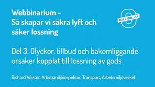 Webbinarium s&auml;kra lyft och s&auml;ker lossning: Arbetsmilj&ouml;verket