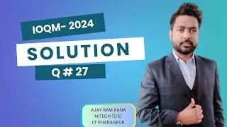 L-10 - IOQM 2024 Paper Solution  |  Question-27 |  RMO |  IMO | INMO |  NOA