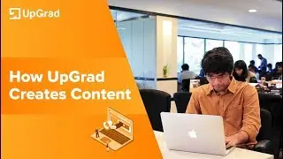 How UpGrad Creates Content? | Exclusive Insights | Content Creation | upGrad