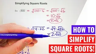 Simplifying Square Roots