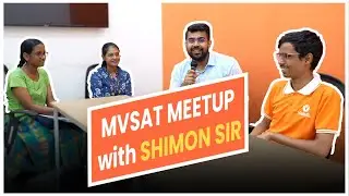 🥇 MVSAT Topper Meet Up with Shimon Sir